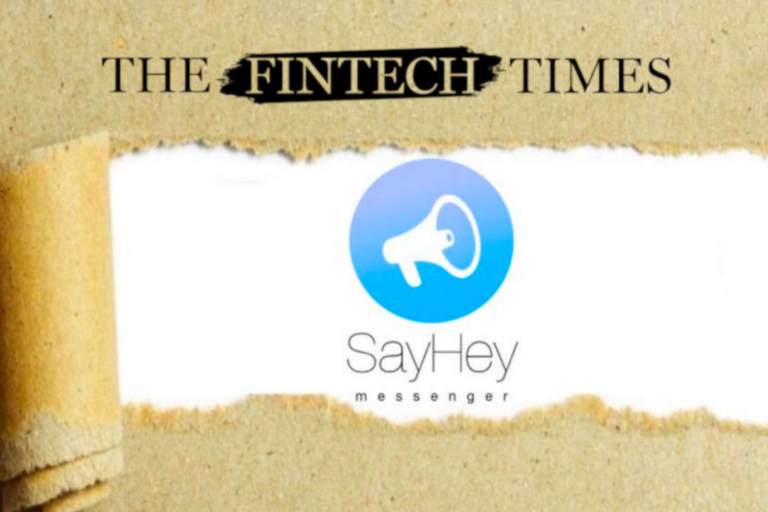 The FinTech Times Examines SayHey Messenger's® SMS External Messaging Feature