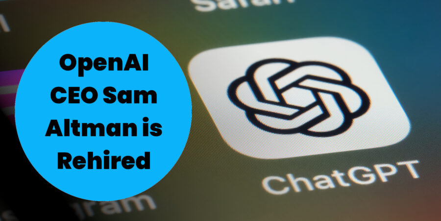 OpenAI CEO Sam Altman Rehired After Hundreds of Employees Threaten to Quit - ChatGPT Developers News