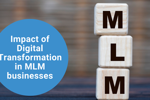 Impact of Digital Transformation in MLM Businesses