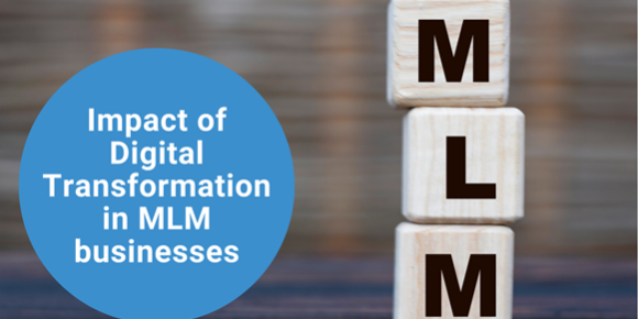 Impact of Digital Transformation in MLM Businesses