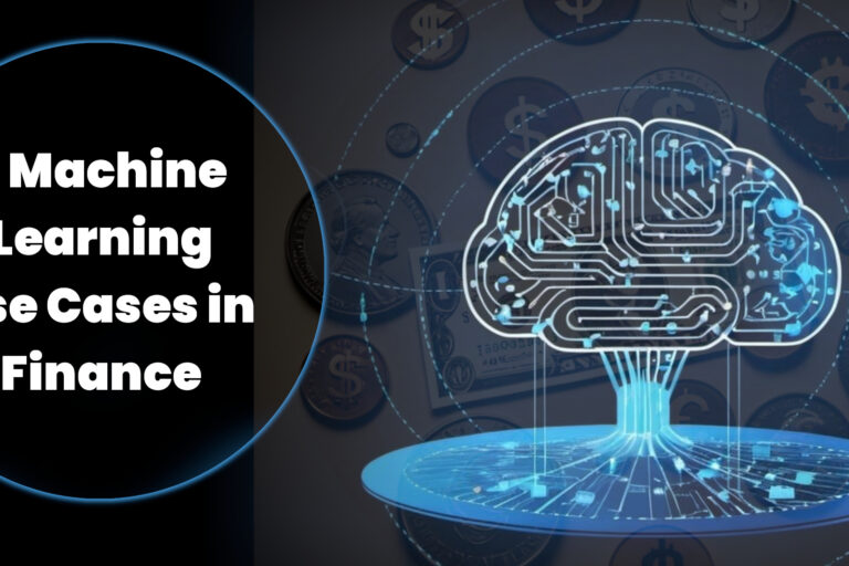 7 Machine Learning Use Cases in Finance