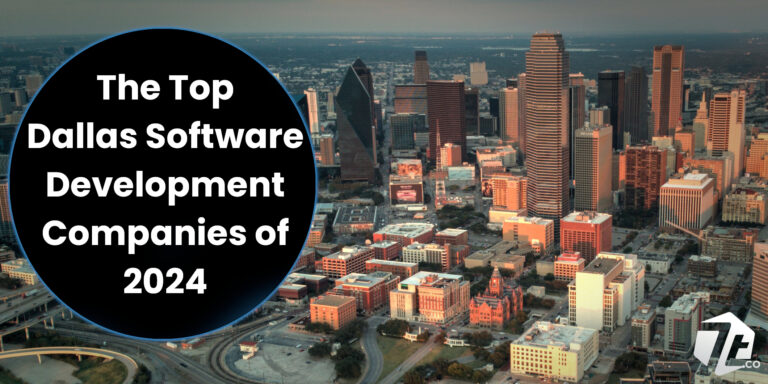 The top Dallas software development companies of 2024